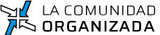 La Comunidad Organizada